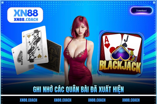 Ghi nhớ các quân bài đã xuất hiện Ghi nhớ các quân bài đã xuất hiện