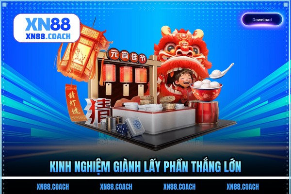 Kinh nghiệm giành lấy phần thắng lớn