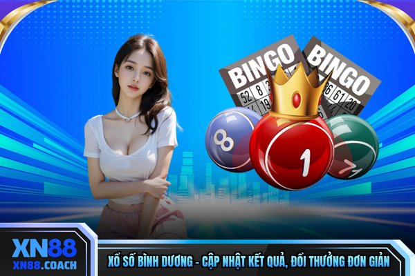 Xổ Số Bình Dương – Cập Nhật Kết Quả, Đổi Thưởng Đơn Giản